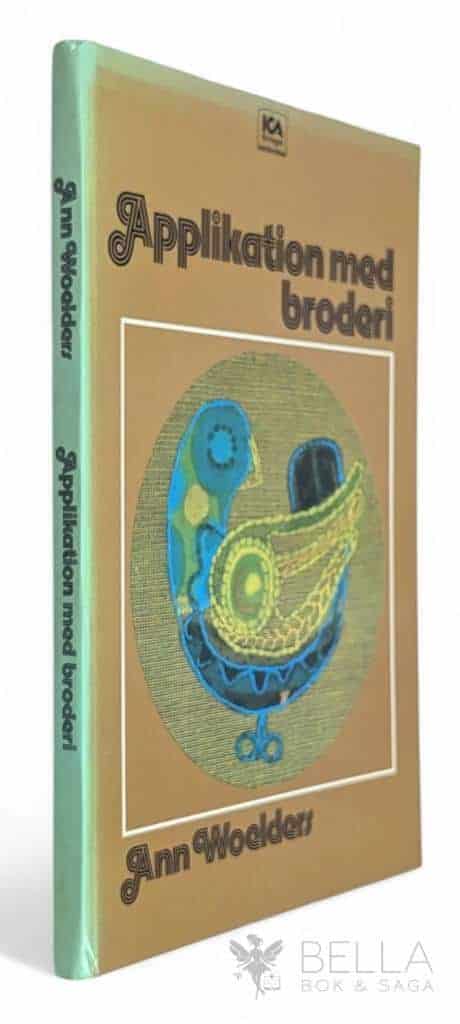 Ann Woelders : Applikation med broderi