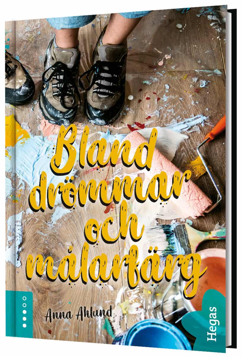 Anna Ahlund : Bland drömmar och målarfärg