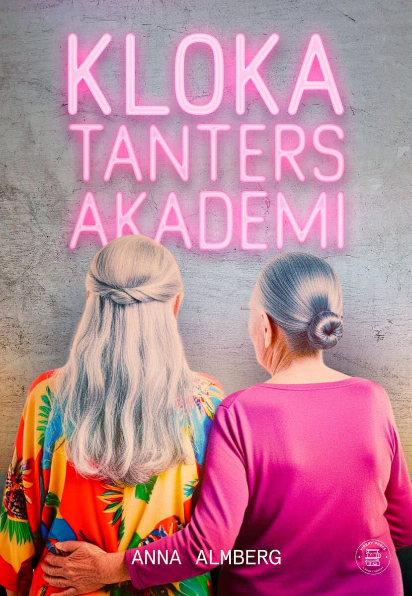 Anna Almberg : Kloka tanters akademi