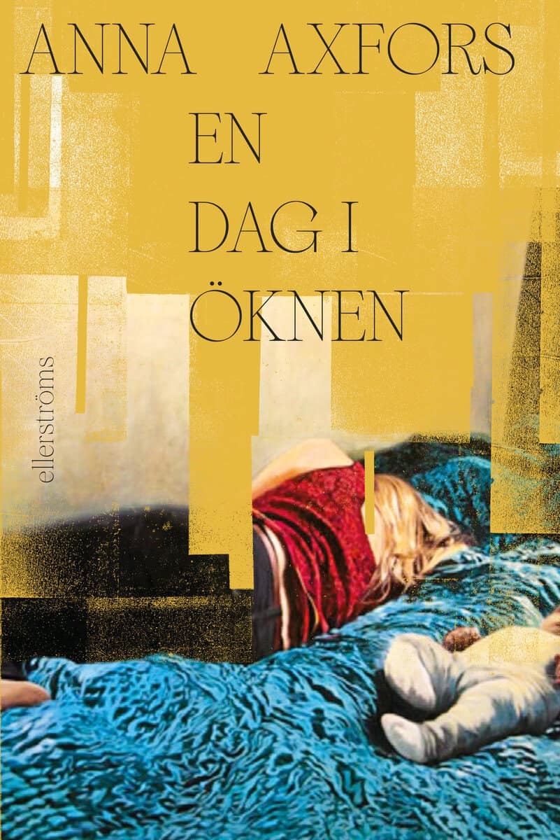 Anna Axfors : En dag i öknen