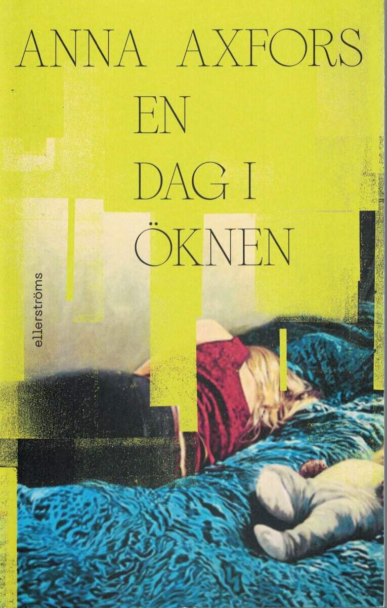 Anna Axfors : En dag i öknen