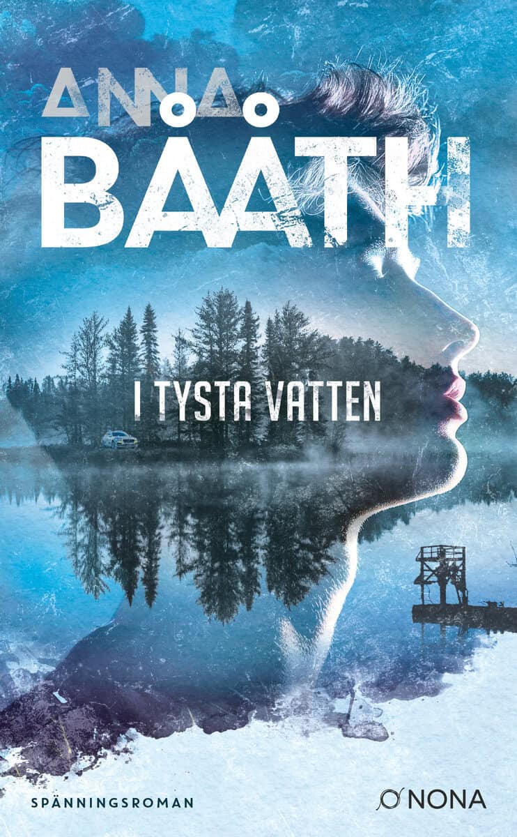 Anna Bååth : I tysta vatten