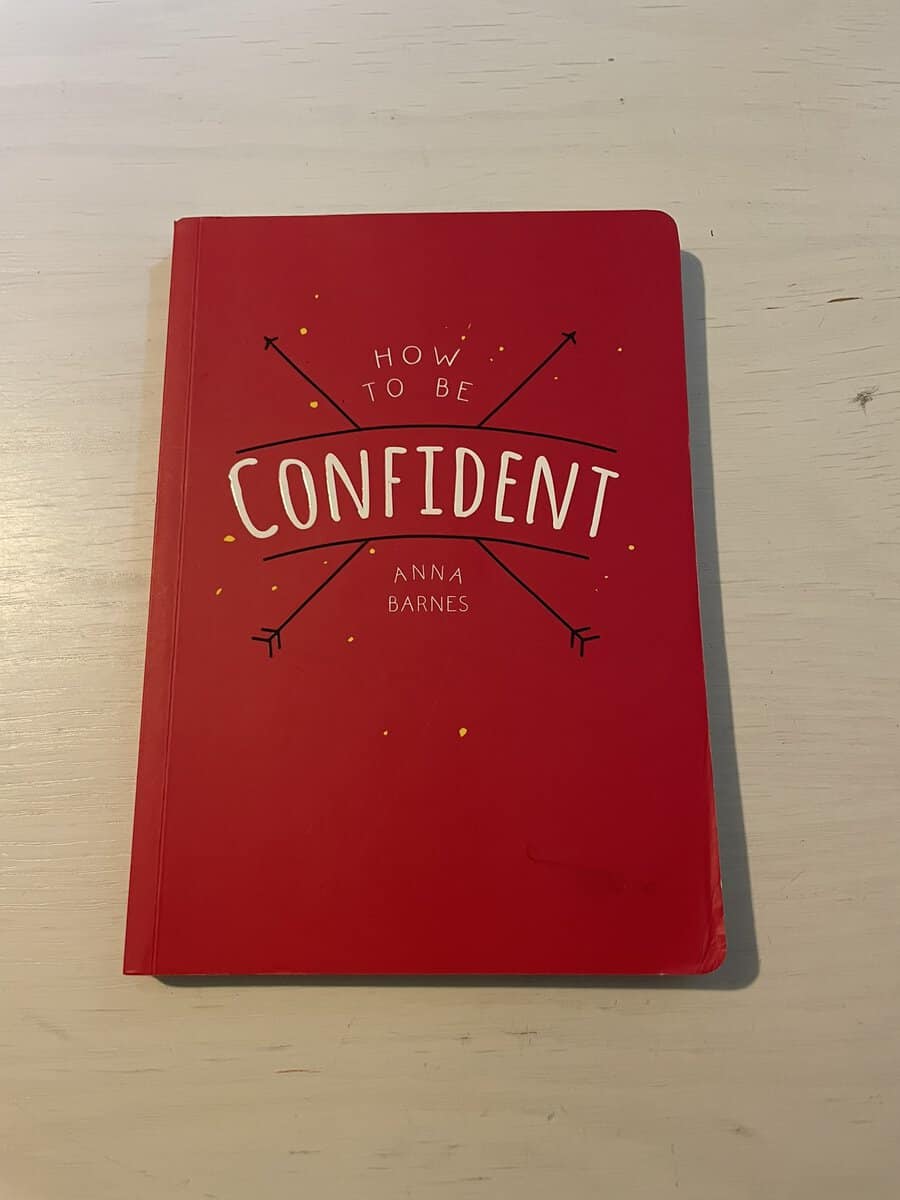 Anna Barnes : How to be Confident