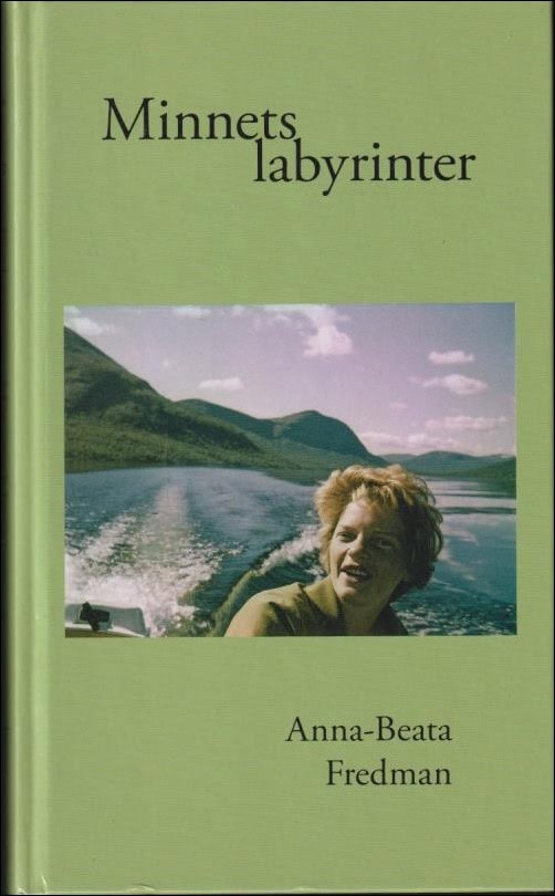 Anna-Beata Fredman : Minnets labyrinter