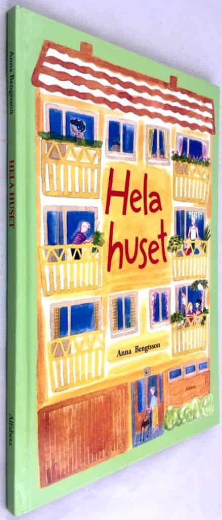 Anna Bengtsson : Hela huset