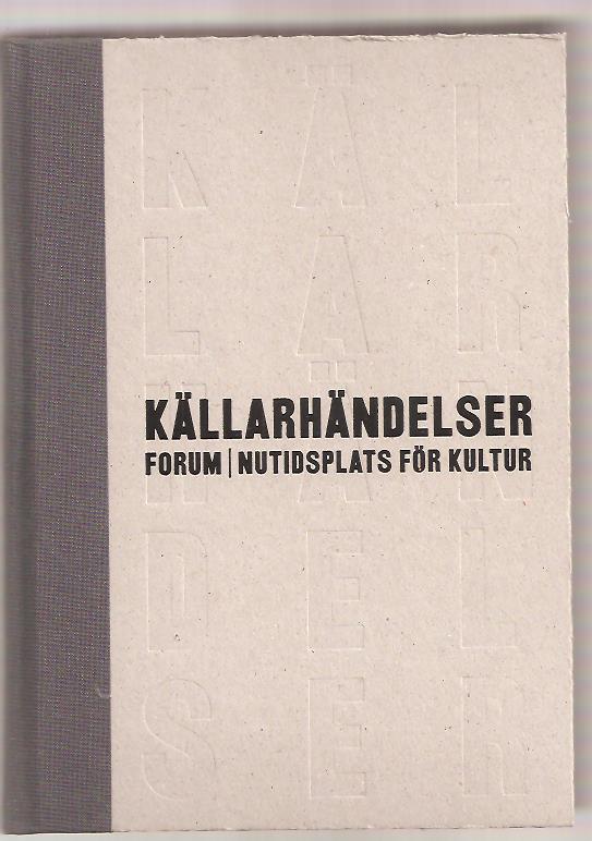 Anna Bengtsson : Källarhändelser