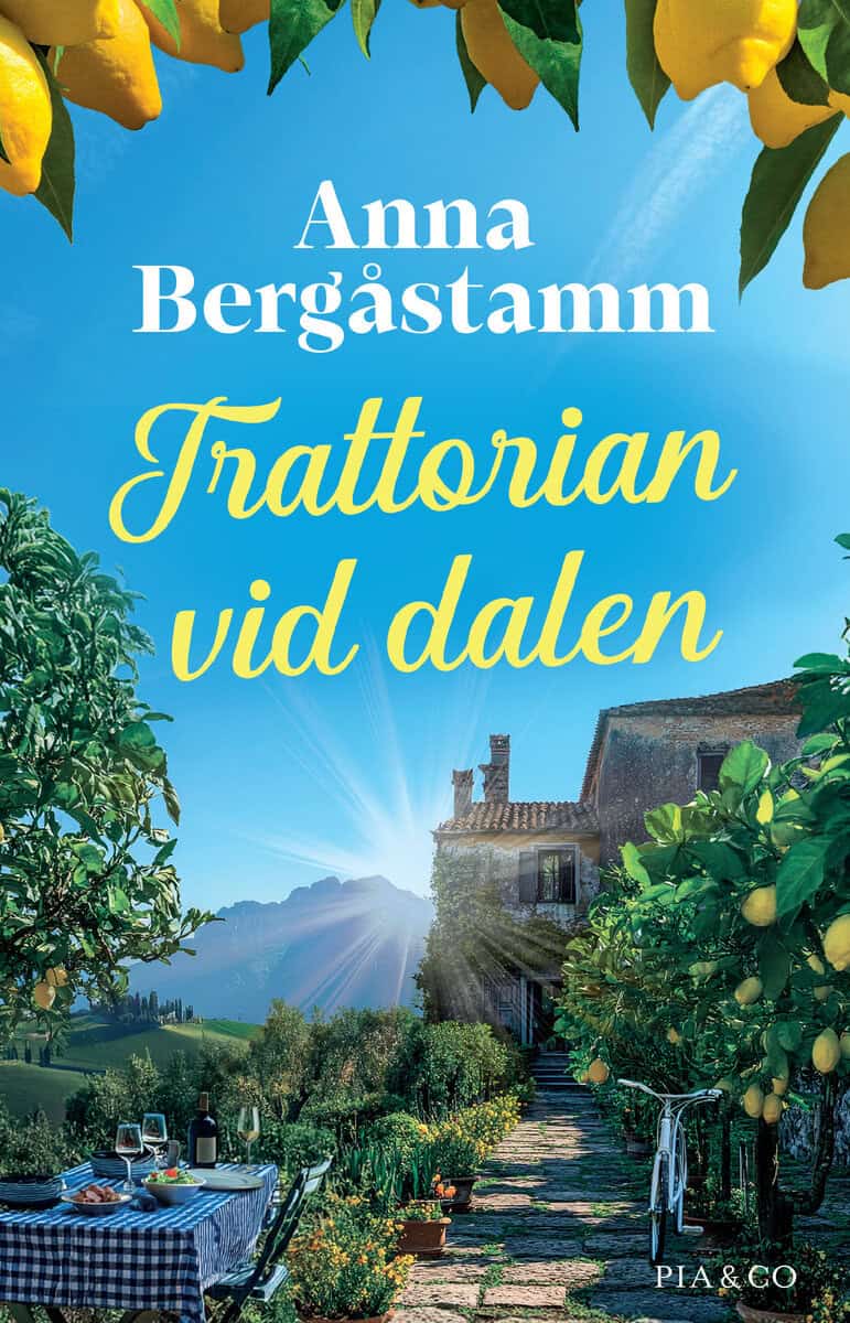 Anna Bergåstamm : Trattorian vid dalen