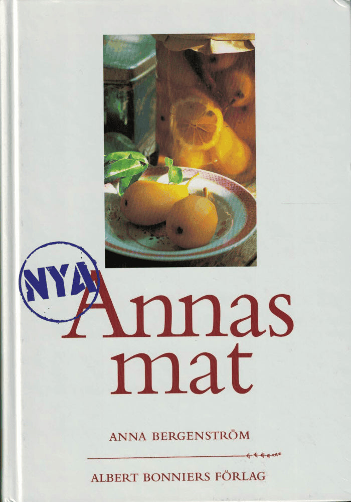 Anna Bergenström : Annas mat