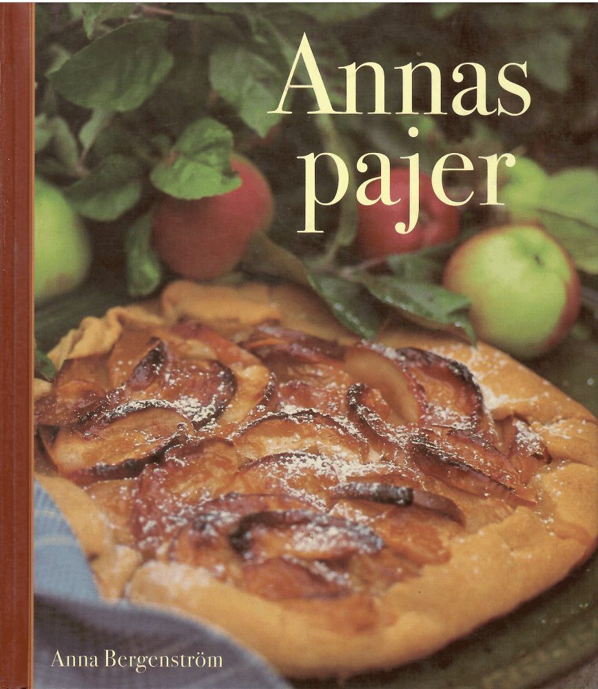 Anna Bergenström : Annas pajer