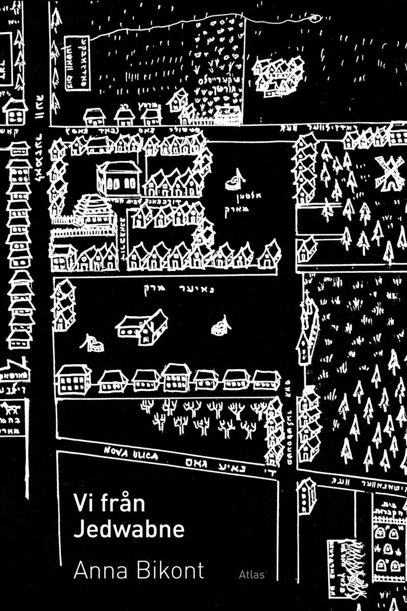 Anna Bikont : Vi från Jedwabne