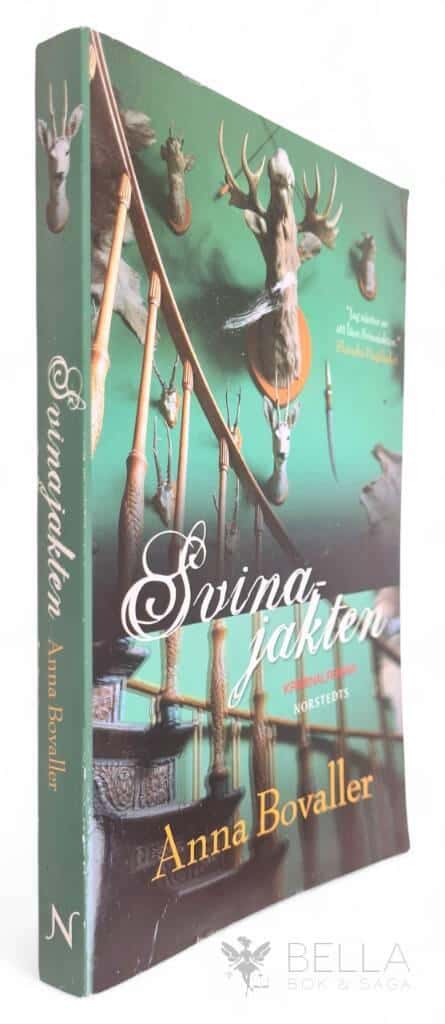 Anna Bovaller : Svinajakten - Petra Wester - Bok 1
