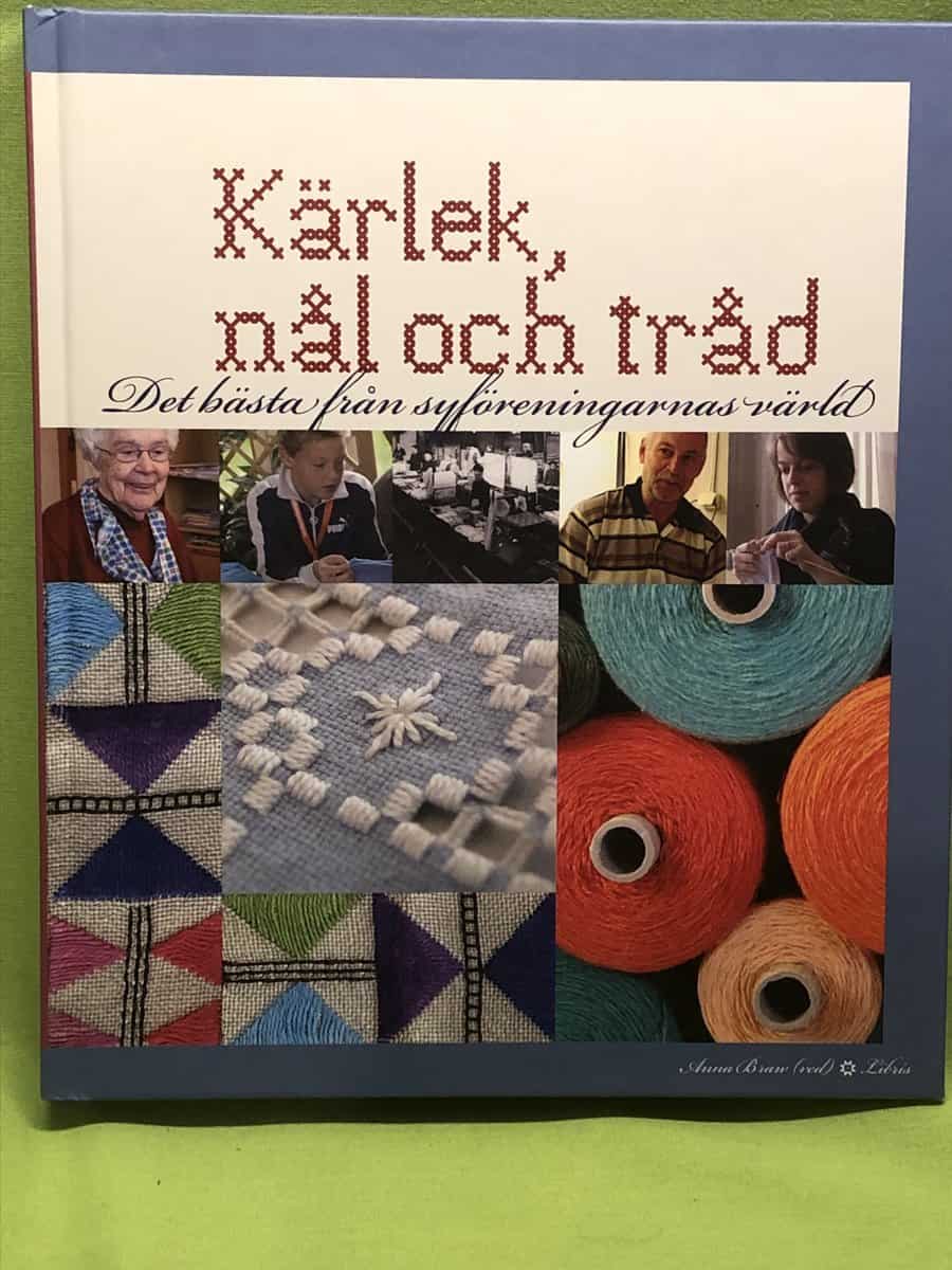 Anna Braw : Kärlek, nål och tråd