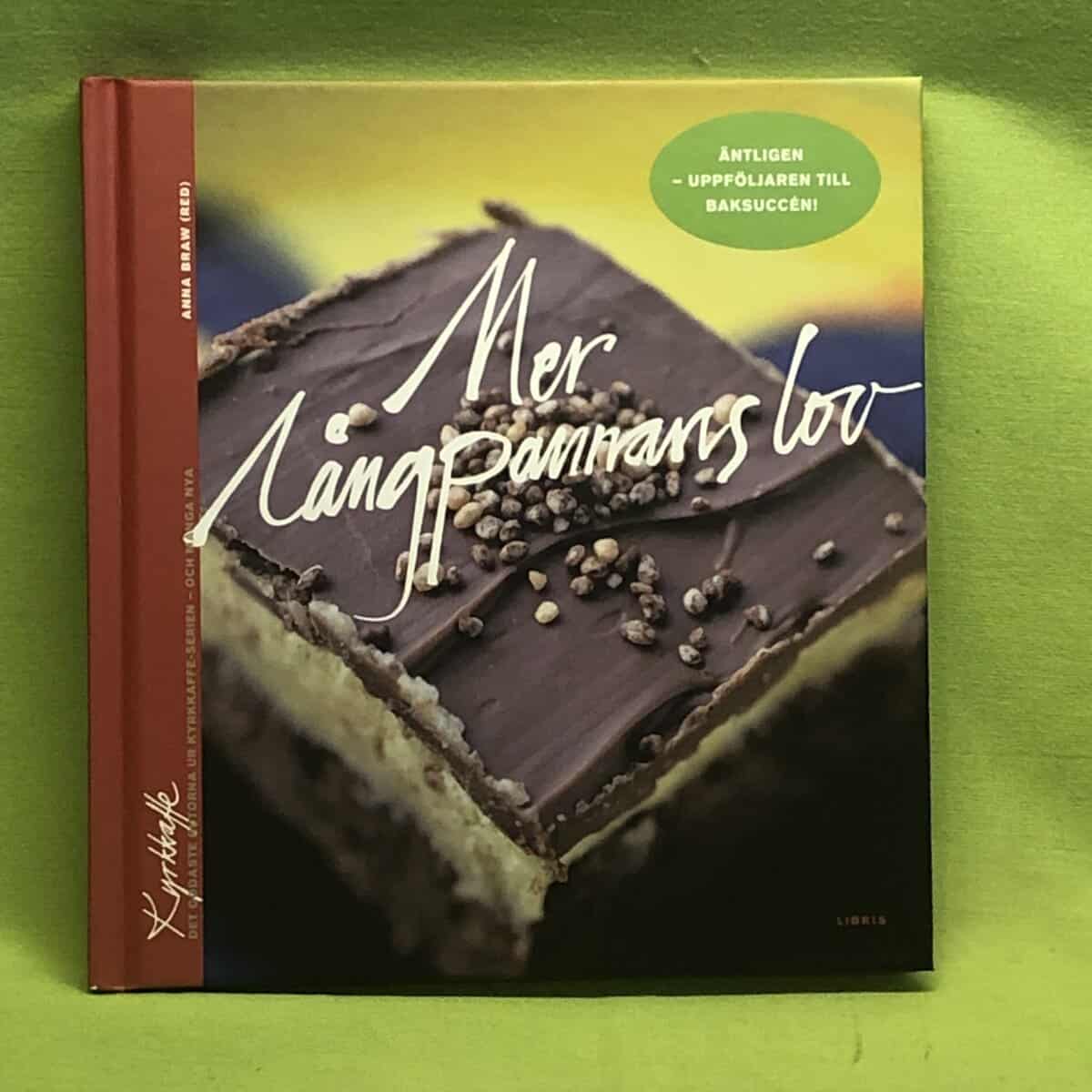 Anna Braw : Mer långpannans lov