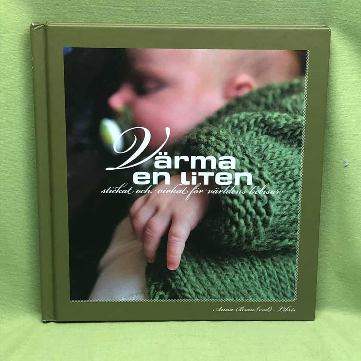 Anna Braw : Värma en liten