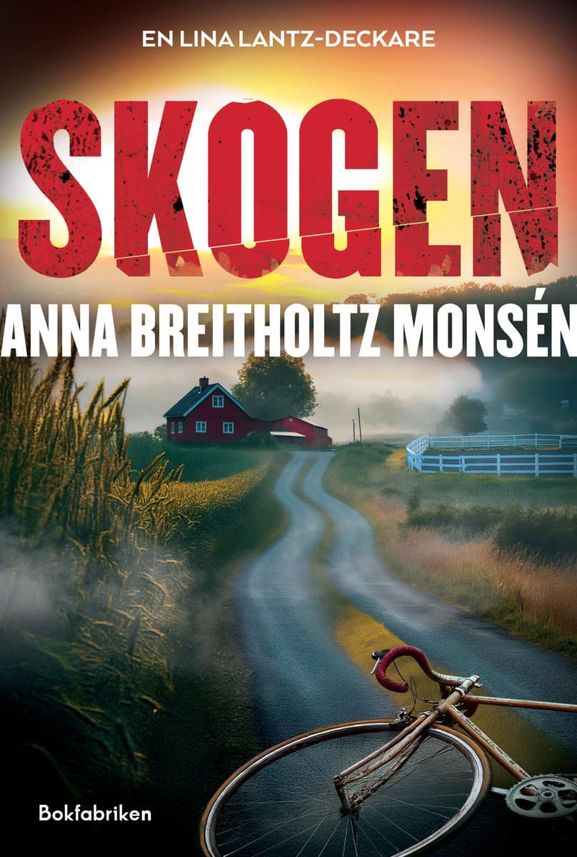 Anna Breitholtz Monsén : Skogen