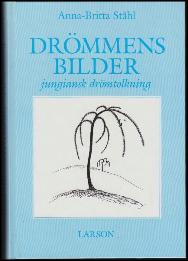 Anna-Britta Ståhl : Drömmens bilder