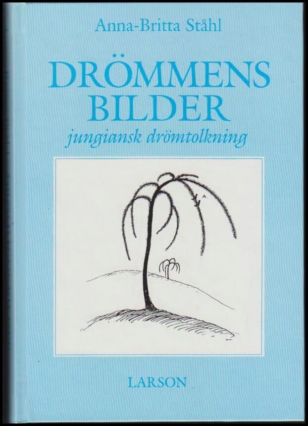 Anna-Britta Ståhl : Drömmens bilder