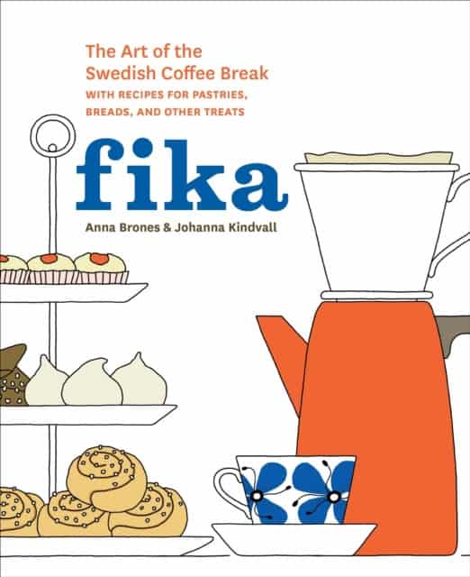 Anna Brones : Fika