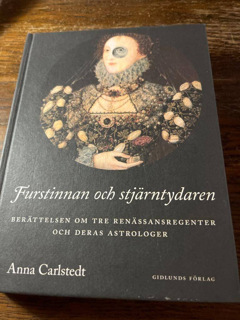 Anna Carlstedt : Furstinnan och stjärntydaren