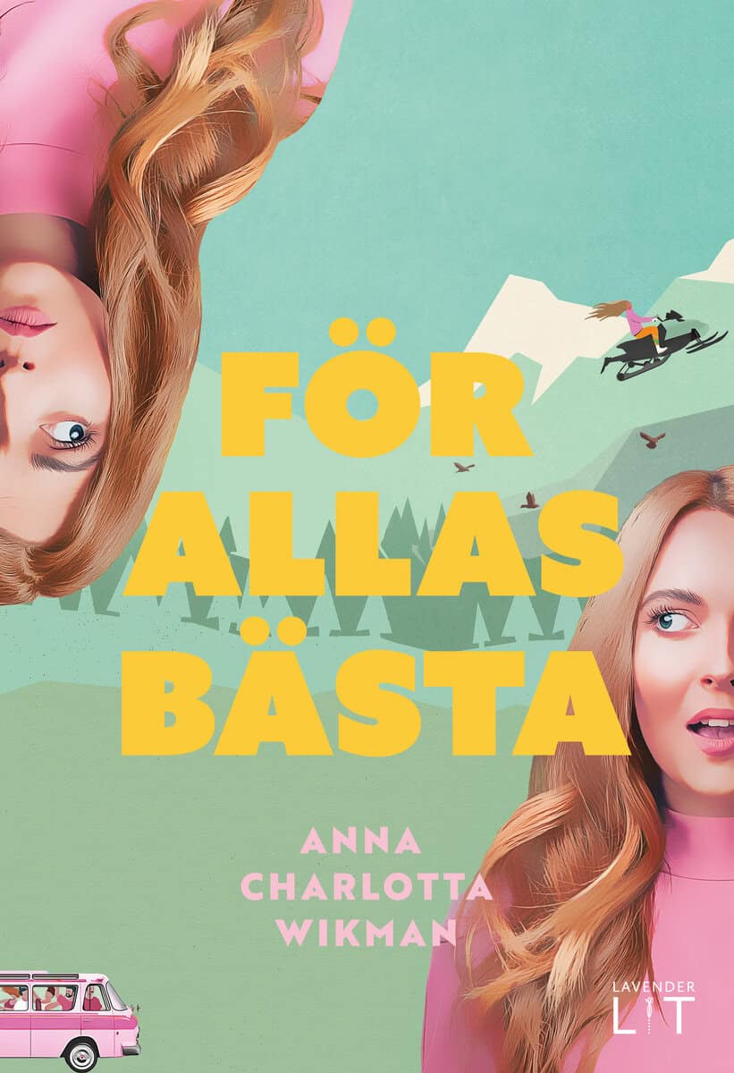 Anna Charlotta Wikman : För allas bästa