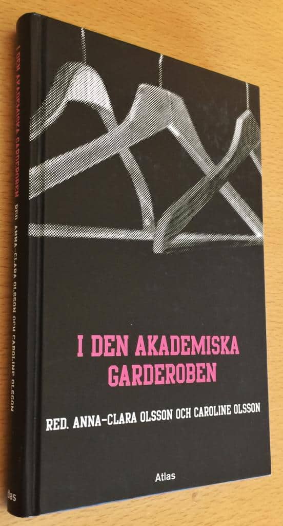 Anna-Clara Olsson ; Caroline Olsson : I den akademiska garderoben