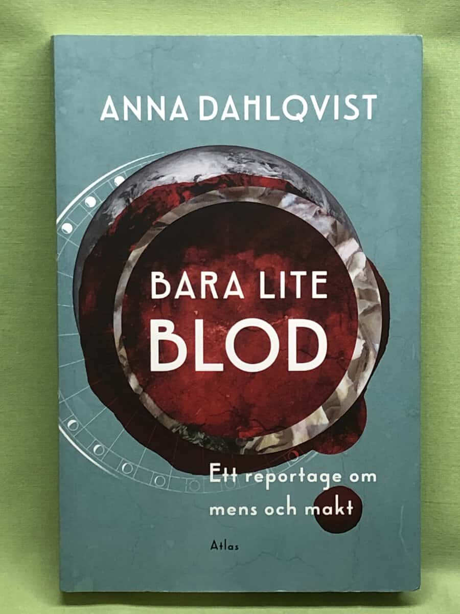 Anna Dahlqvist : Bara lite blod