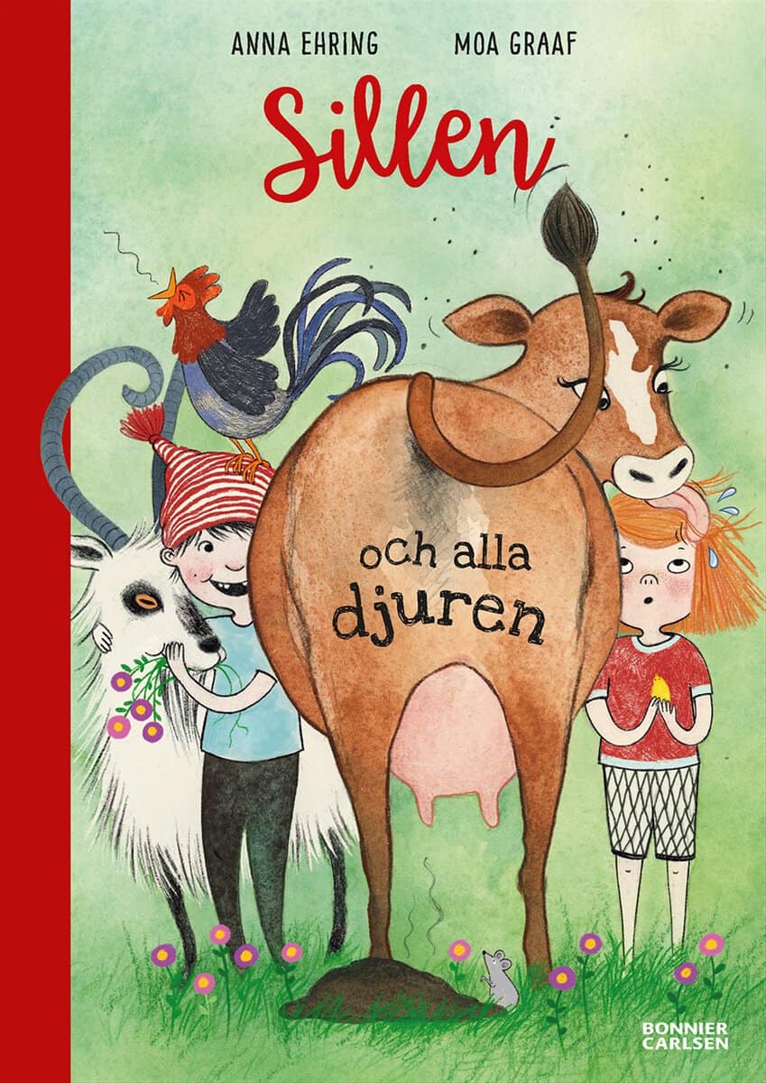 Anna Ehring : Sillen och alla djuren