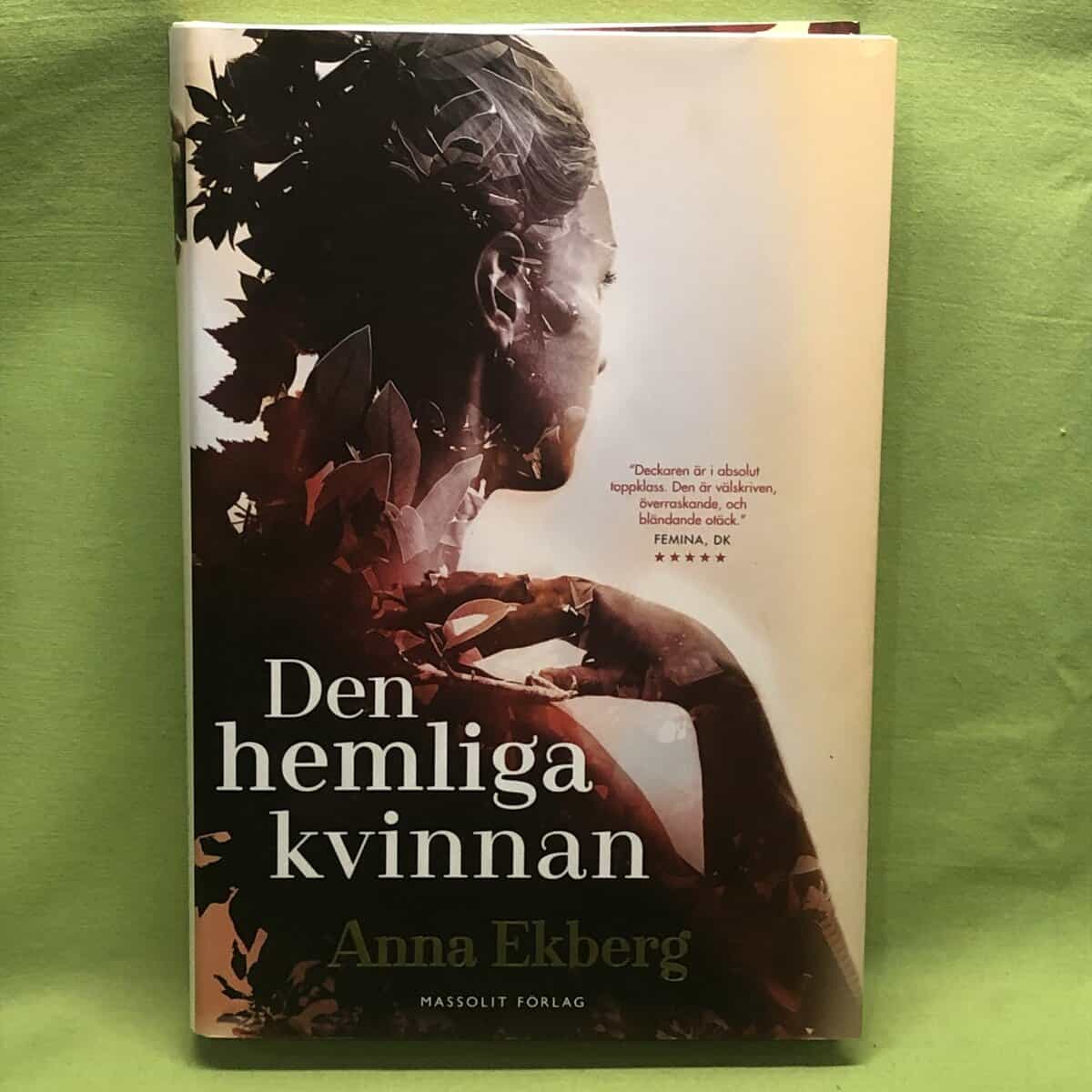 Anna Ekberg : Den hemliga kvinnan