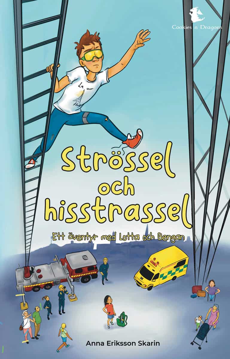 Anna Eriksson Skarin : Strössel och hisstrassel