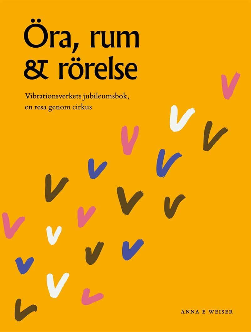 Anna Eriksson Weiser : Öra, rum & rörelse