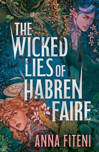Anna Fiteni : The Wicked Lies of Habren Faire