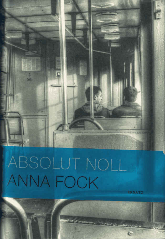 Anna Fock : Absolut noll