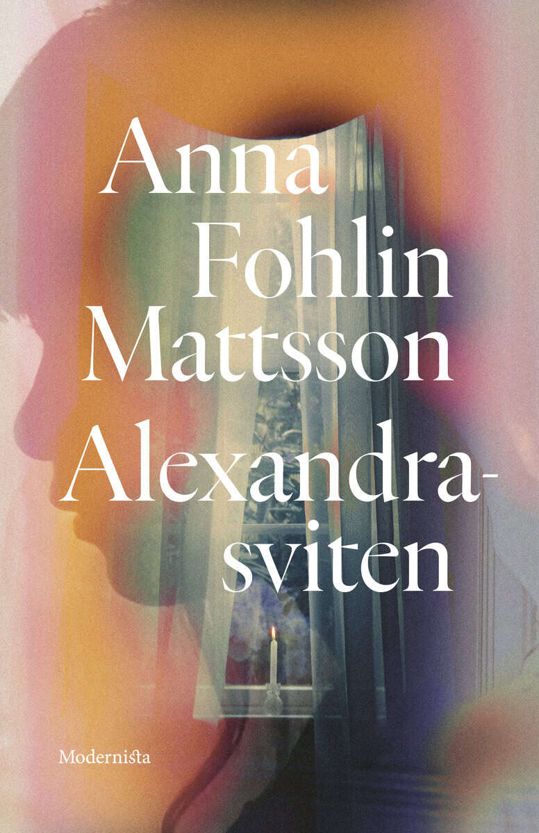 Anna Fohlin Mattsson : Alexandra-sviten