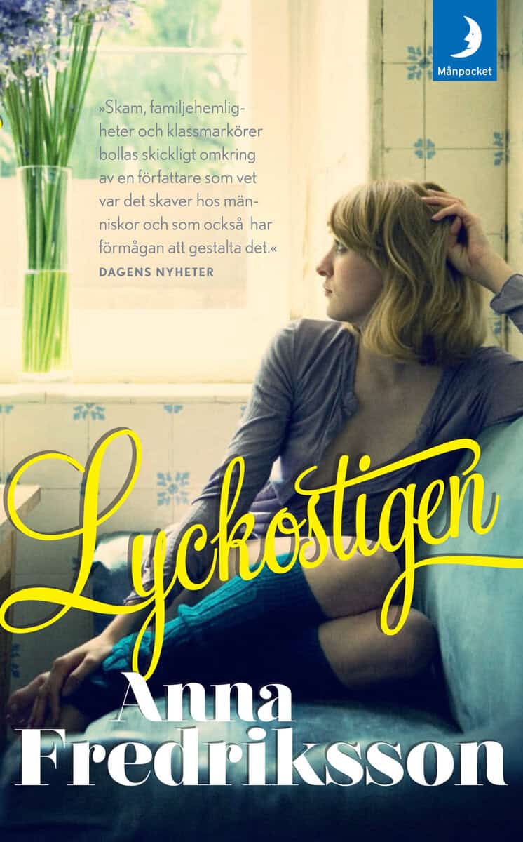 Anna Fredriksson : Lyckostigen