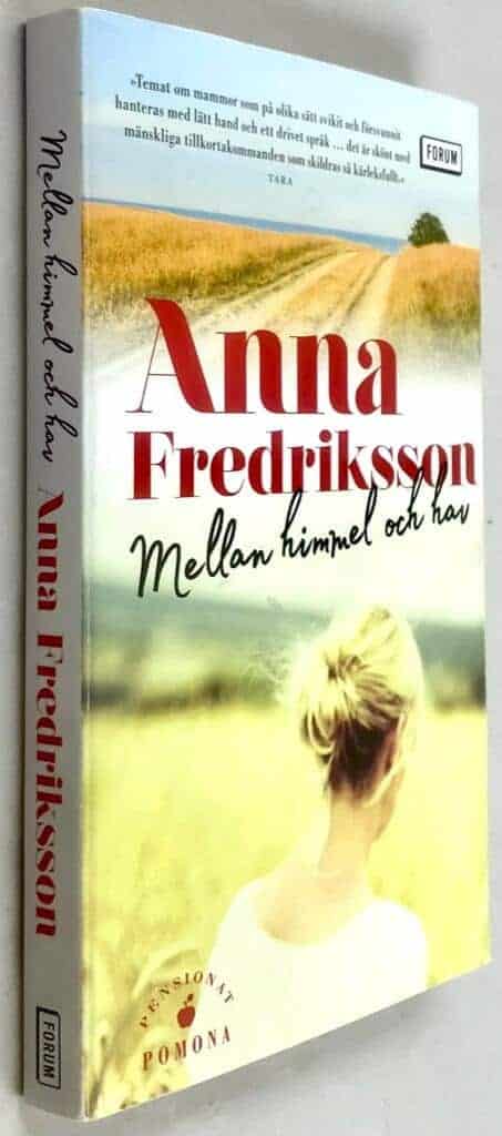Anna Fredriksson : Mellan himmel och hav - Pensionat Pomona - Bok 1