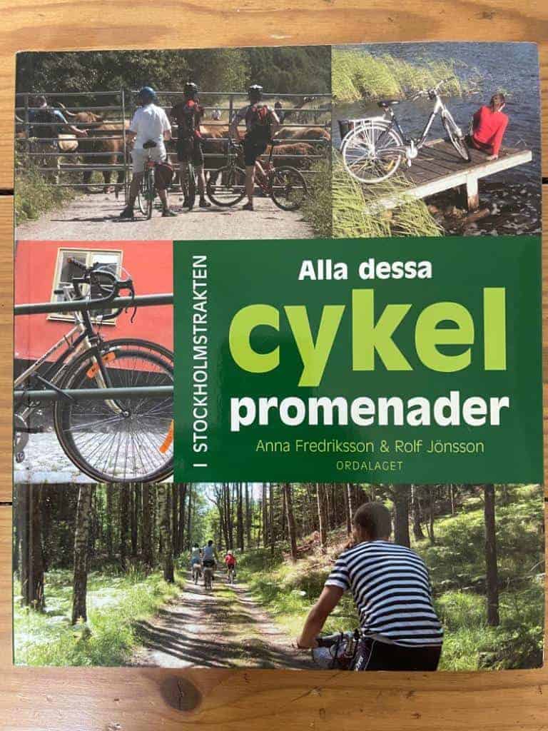 Anna Fredriksson ; Rolf Jönsson : Alla dessa cykelpromenader