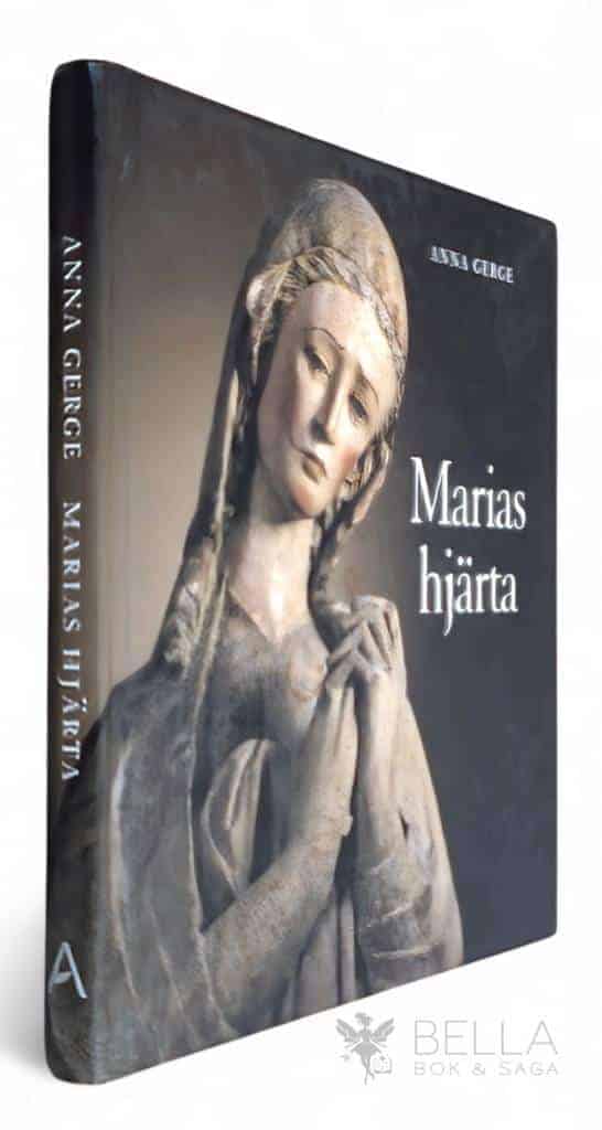 Anna Gerge : Marias hjärta
