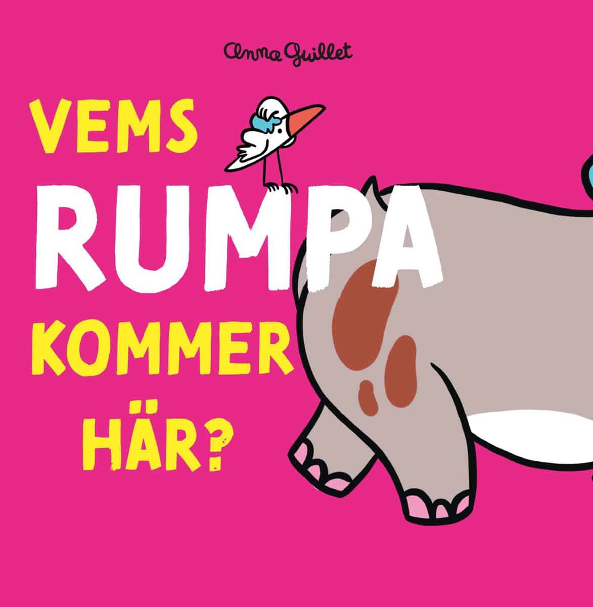 Anna Guillet : Vems rumpa kommer här?