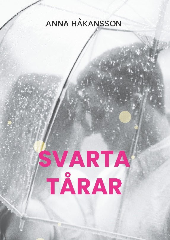 Anna Håkansson : Svarta tårar