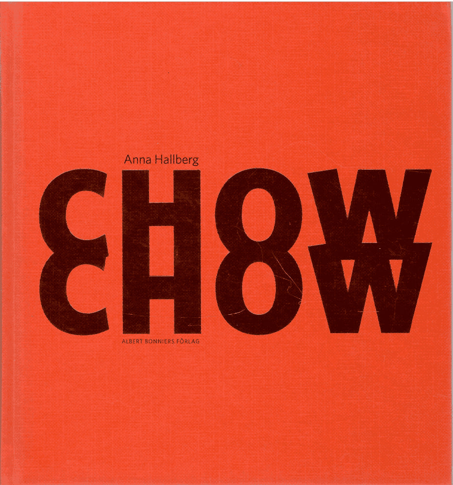 Anna Hallberg : Chow chow
