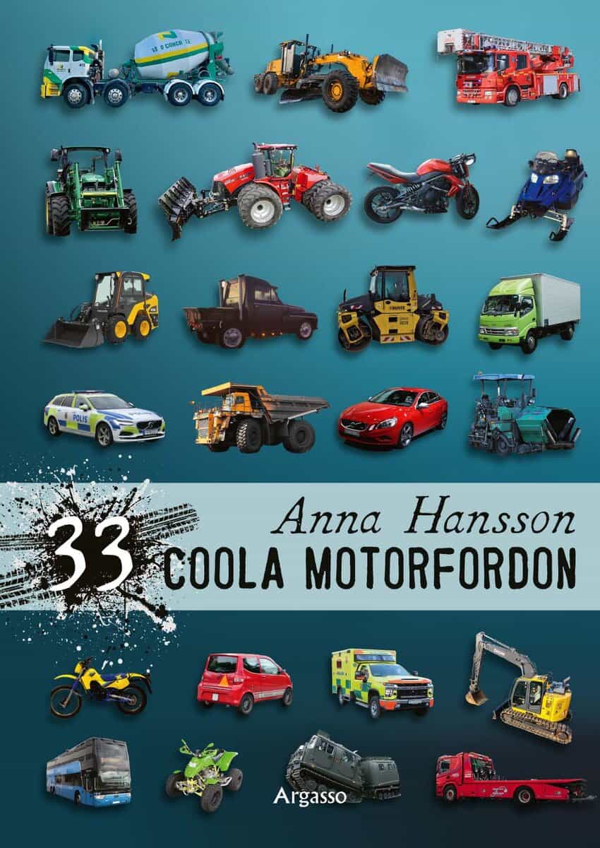 Anna Hansson : 33 coola motorfordon