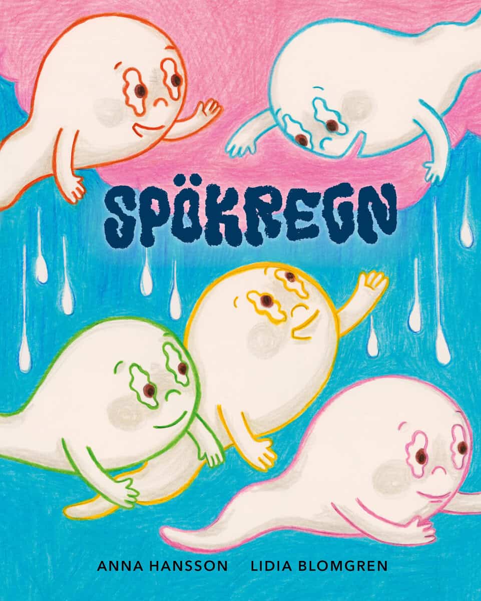 Anna Hansson : Spökregn