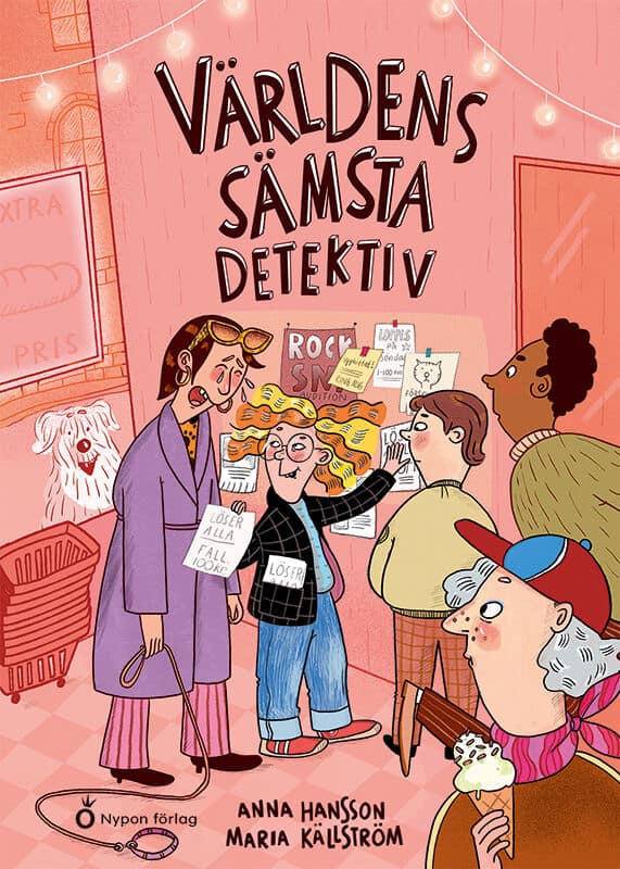 Anna Hansson : Världens sämsta detektiv