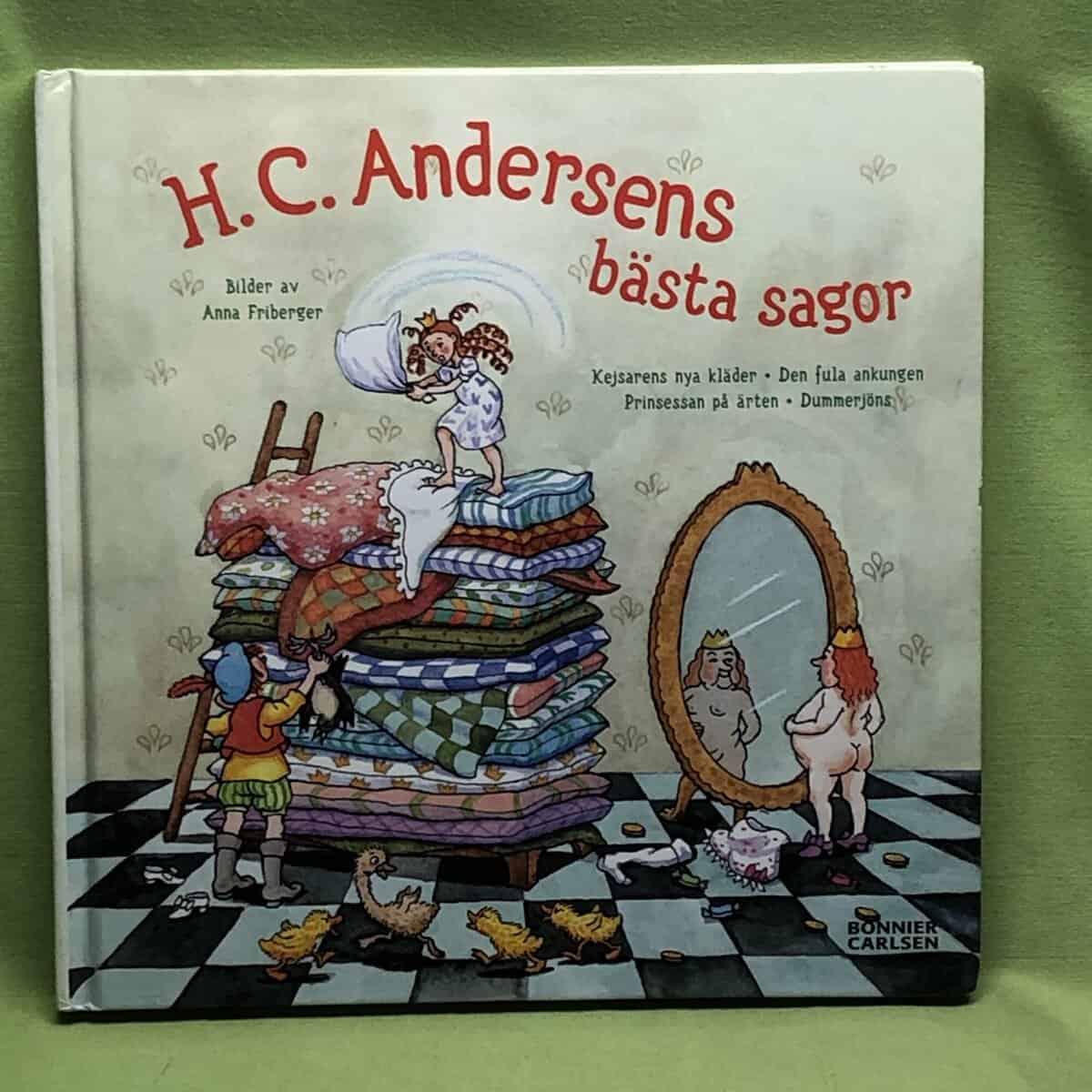 Friberger, Anna, Harris, Martin : H. C. Andersens bästa sagor