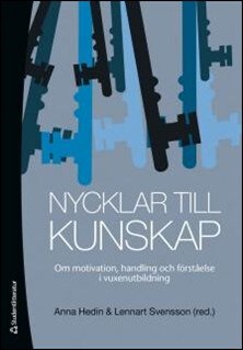 Anna Hedin : Nycklar till kunskap