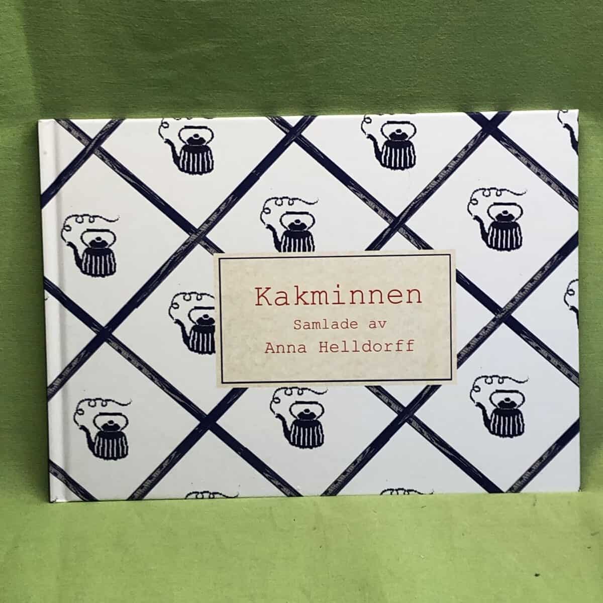 Anna Helldorff : Kakminnen