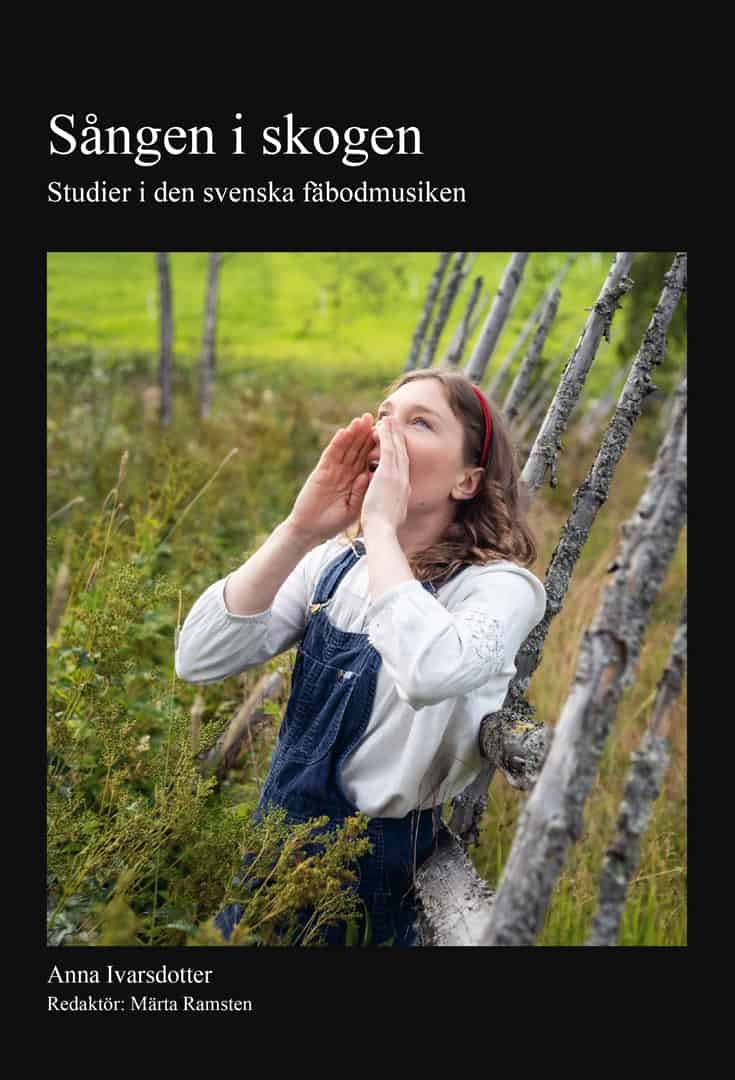 Anna Ivarsdotter : Sången i skogen
