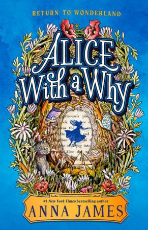 Anna James : Alice with a Why