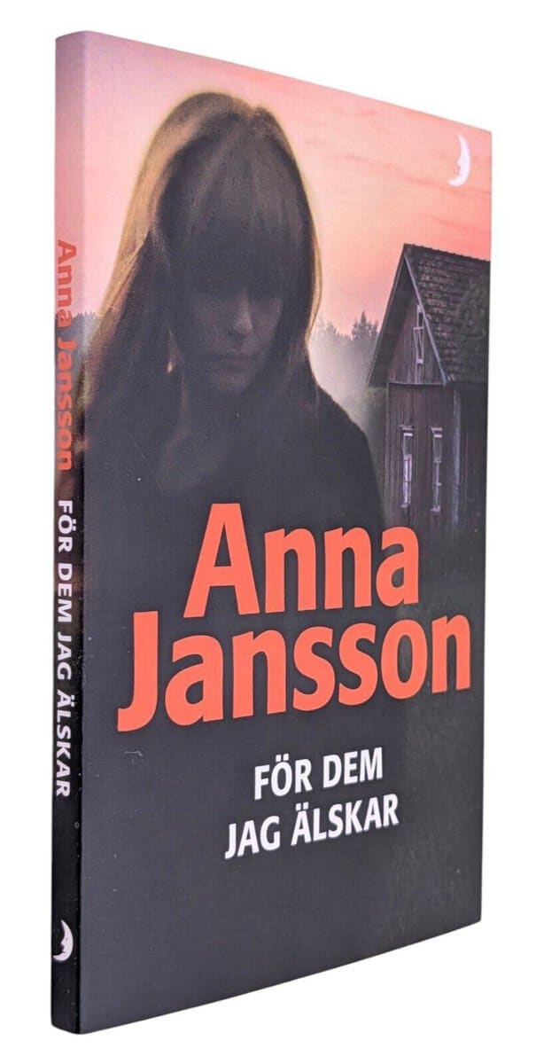 Anna Jansson : För dem jag älskar