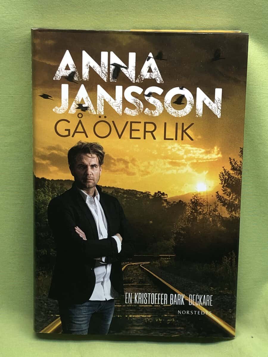 Anna Jansson : Gå över lik